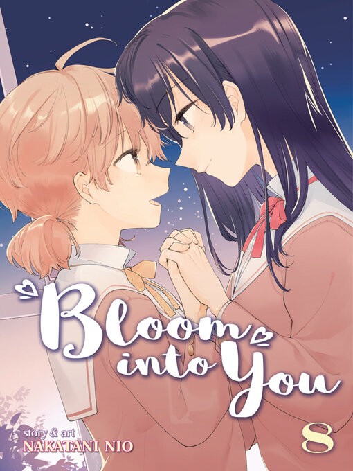 Title details for Bloom Into You, Volume 8 by Nakatani Nio - Wait list